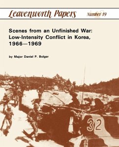 Scenes from an Unfinished War - Bolger, Daniel P.; Combat Studies Institute