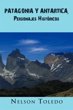 Patagonia y Antartica, Personajes Historicos - Toledo, Nelson