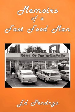 Memoirs of a Fast Food Man - Pendrys, Ed