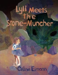 Lyli Meets the Stone-Muncher - Eimann, Celine