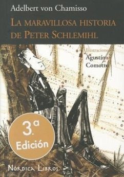 La maravillosa historia de Peter Schlemihl - Chamisso, Adelbert Von; Comotto, Agustín