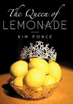 The Queen of Lemonade - Ponce, Kim