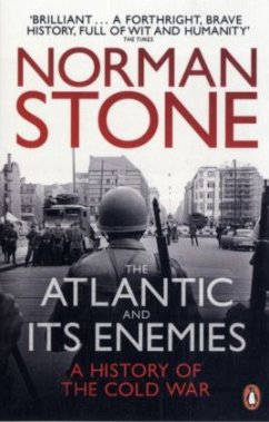 The Atlantic and Its Enemies - Stone, Norman