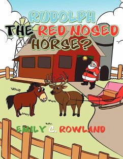 Rudolph the Red Nosed Horse