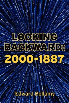 Looking Backward - Bellamy, Edward