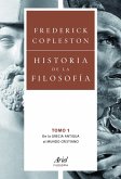 Historia de la filosofía I : de la Grecia Antigua al mundo cristiano