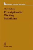 Prescriptions for Working Statisticians