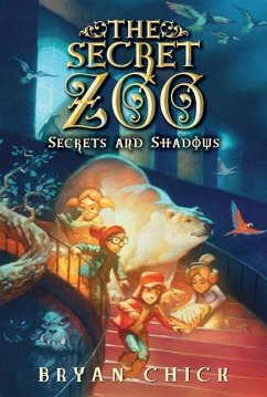 The Secret Zoo: Secrets and Shadows - Chick, Bryan