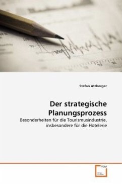 Der strategische Planungsprozess - Atzberger, Stefan