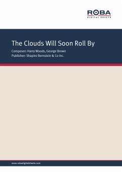 The Clouds Will Soon Roll By (fixed-layout eBook, ePUB) - Woods, Harry; Brown, George