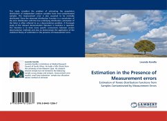 Estimation in the Presence of Measurement errors