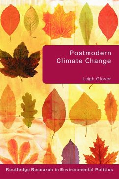 Postmodern Climate Change - Glover, Leigh