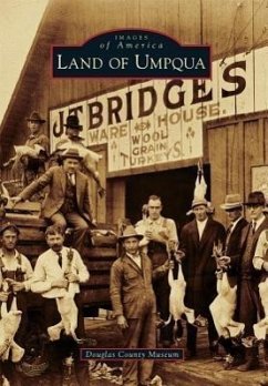 Land of Umpqua - Douglas County Museum