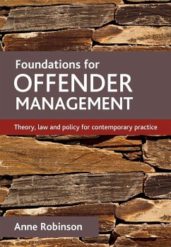 Foundations for offender management - Robinson, Anne