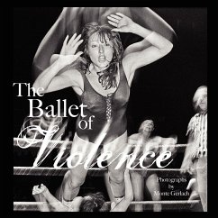 Ballet of Violence - Gerlach, Monte