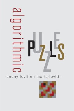 Algorithmic Puzzles - Levitin, Anany (Professor of Computing Sciences, Professor of Comput; Levitin, Maria (Software Developer, Software Developer, (independent