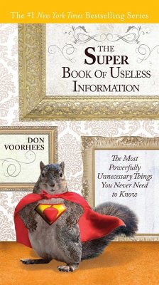 The Super Book of Useless Information - Voorhees, Don