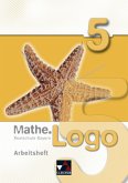 5. Schuljahr, Arbeitsheft / Mathe.Logo, Ausgabe Bayern