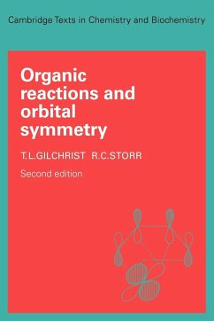 Organic Reactions and Orbital Symmetry - Gilchrist, T. L.; Gilchrist; Storr, R. C.