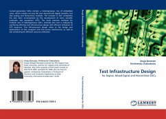 Test Infrastructure Design - Banerjee, Anuja;Chakrabarty, Krishnendu