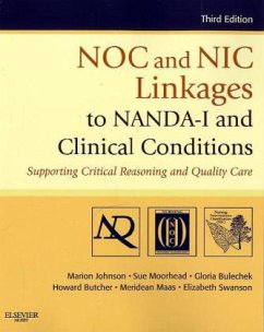 NOC and NIC Linkages to NANDA-I and Clinical Conditions - Johnson, Marion;Moorhead, Sue;Bulechek, Gloria M.