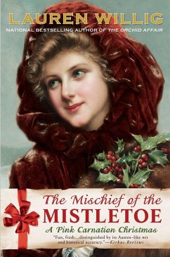 The Mischief of the Mistletoe - Willig, Lauren