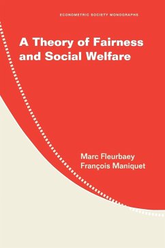 A Theory of Fairness and Social Welfare - Fleurbaey, Marc; Maniquet, François
