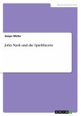John Nash und die Spieltheorie