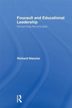 Foucault and Educational Leadership - Niesche, Richard