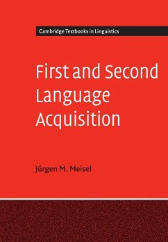 First and Second Language Acquisition - Meisel, Jürgen M.