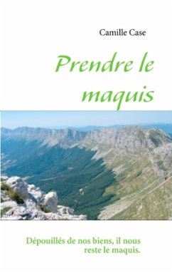 Prendre le maquis - Case, Camille