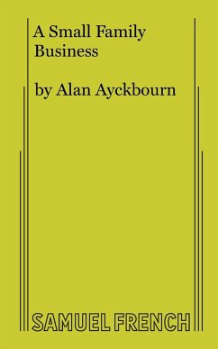 A Small Family Business - Ayckbourn, Alan