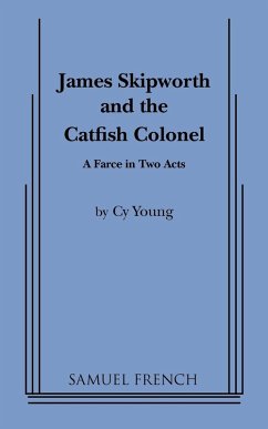James Skipworth and the Catfish Colonel - Young, Cy