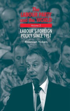 The Labour Party and the world, volume 2 - Vickers, Rhiannon
