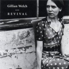 Revival - Gillian Welch