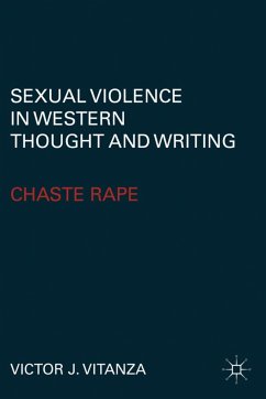 Sexual Violence in Western Thought and Writing - Vitanza, V.