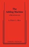 The Adding Machine: A Play in Seven Acts