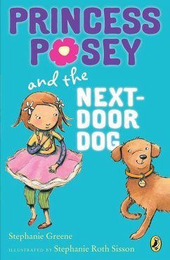 Princess Posey and the Next-Door Dog - Greene, Stephanie