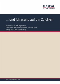 ... und ich warte auf ein Zeichen (eBook, PDF) - Carpendale, Howard; Horn, Joachim