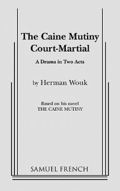 The Caine Mutiny Court Martial - Wouk, Herman