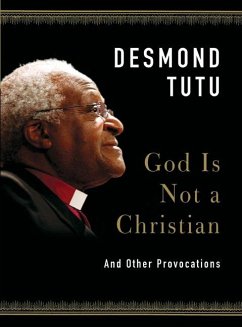 God Is Not a Christian - Tutu, Desmond