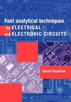 Fast Analytical Techniques for Electrical and Electronic Circuits - Vorperian, Vatche; Vorp Rian, Vatch