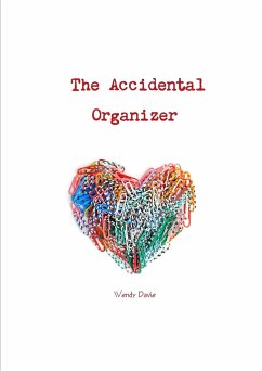 The Accidental Organizer - Davie, Wendy