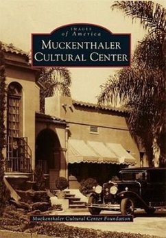 Muckenthaler Cultural Center - Muckenthaler Cultural Center Foundation