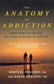 ANATOMY OF ADDICTION