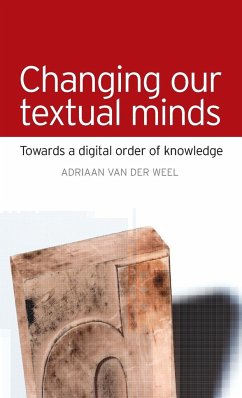 Changing our Textual Minds - Weel, Adriaan van der