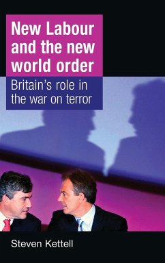 New Labour and the New World Order - Kettell, Steven
