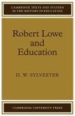 Robert Lowe and Education Robert Lowe and Education