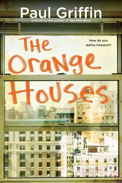 The Orange Houses - Griffin, Paul