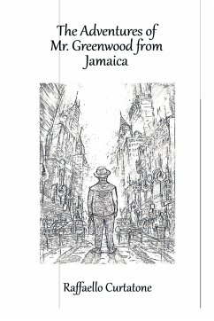 The Adventures of Mr. Greenwood from Jamaica - Curtatone, Raffaello